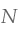 N